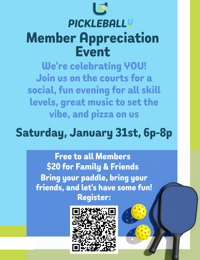 Member Appreciation Event at PickleballU | January 31st